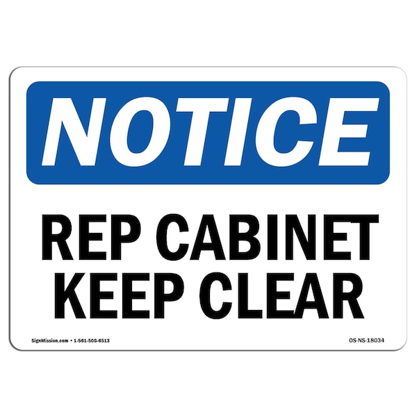 Safety Sign, OSHA Notice, 3.5" Height, Rep Cabinet Keep Clear Sign, Landscape, 10PK